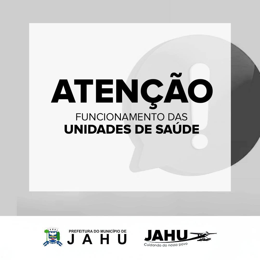 COMUNICADO - FUNCIONAMENTO DAS UNIDADES DE SAÚDE