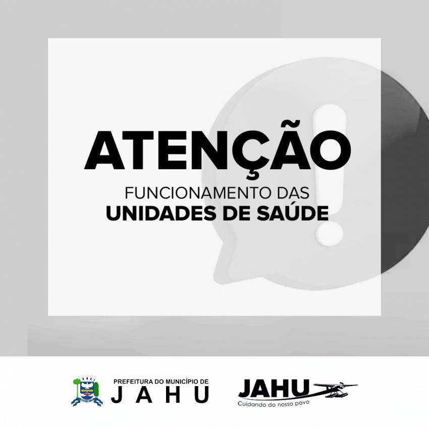 COMUNICADO - FUNCIONAMENTO DAS UNIDADES DE SAÚDE