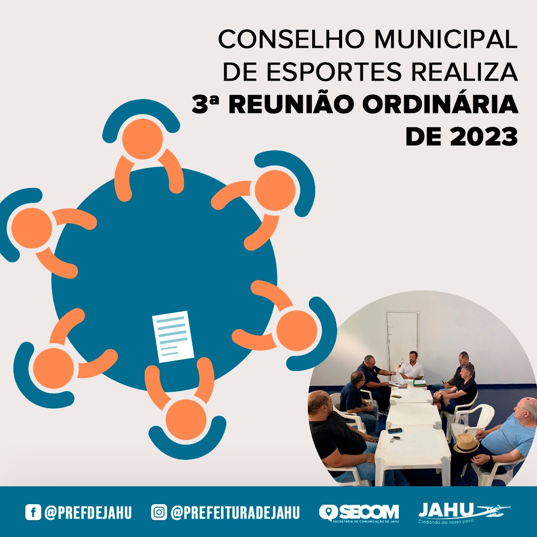 CONSELHO MUNICIPAL DE ESPORTES REALIZA 3ª REUNIÃO ORDINÁRIA DE 2023