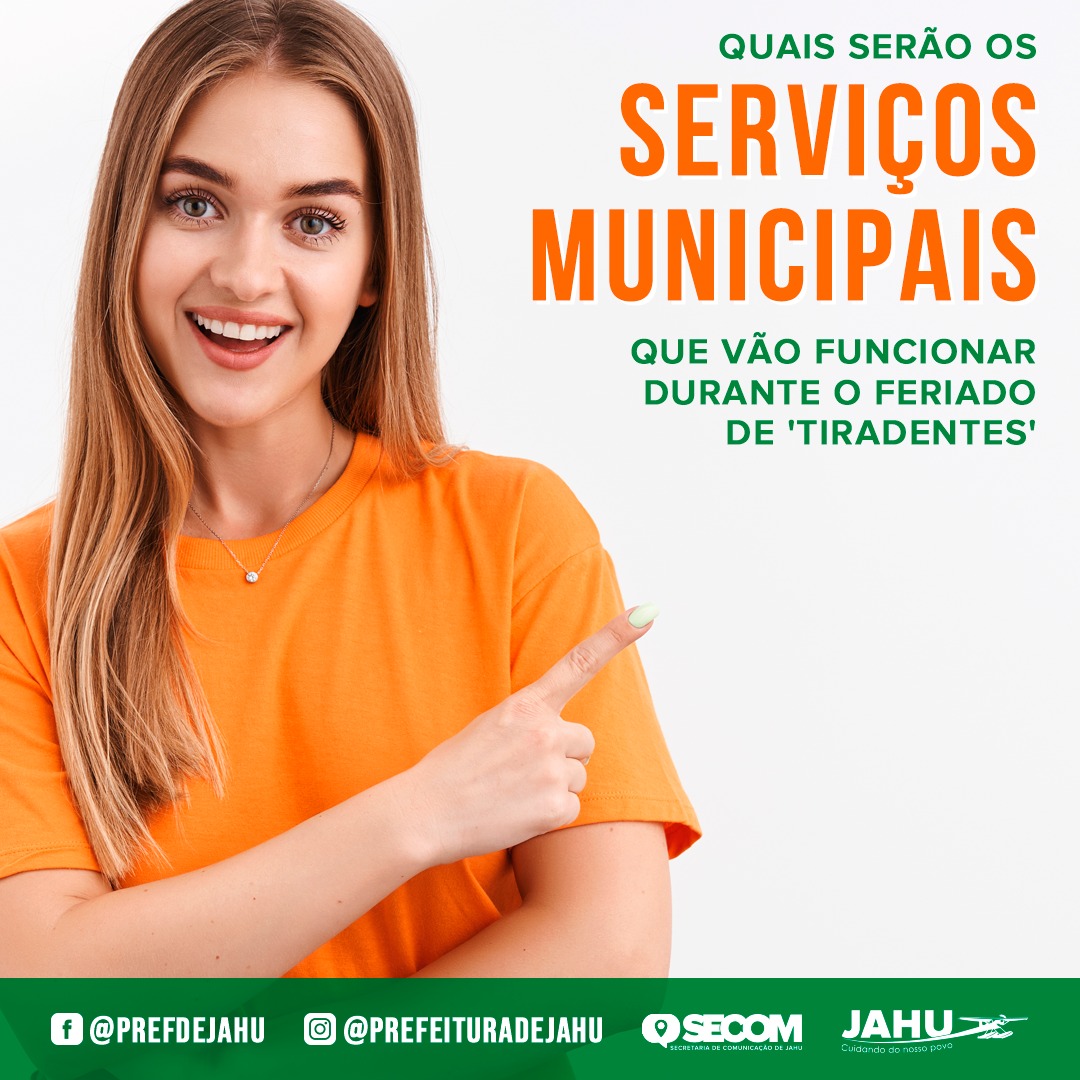 CONFIRA O FUNCIONAMENTO DAS REPARTIÇÕES PÚBLICAS DURANTE O FERIADO DE TIRADENTES