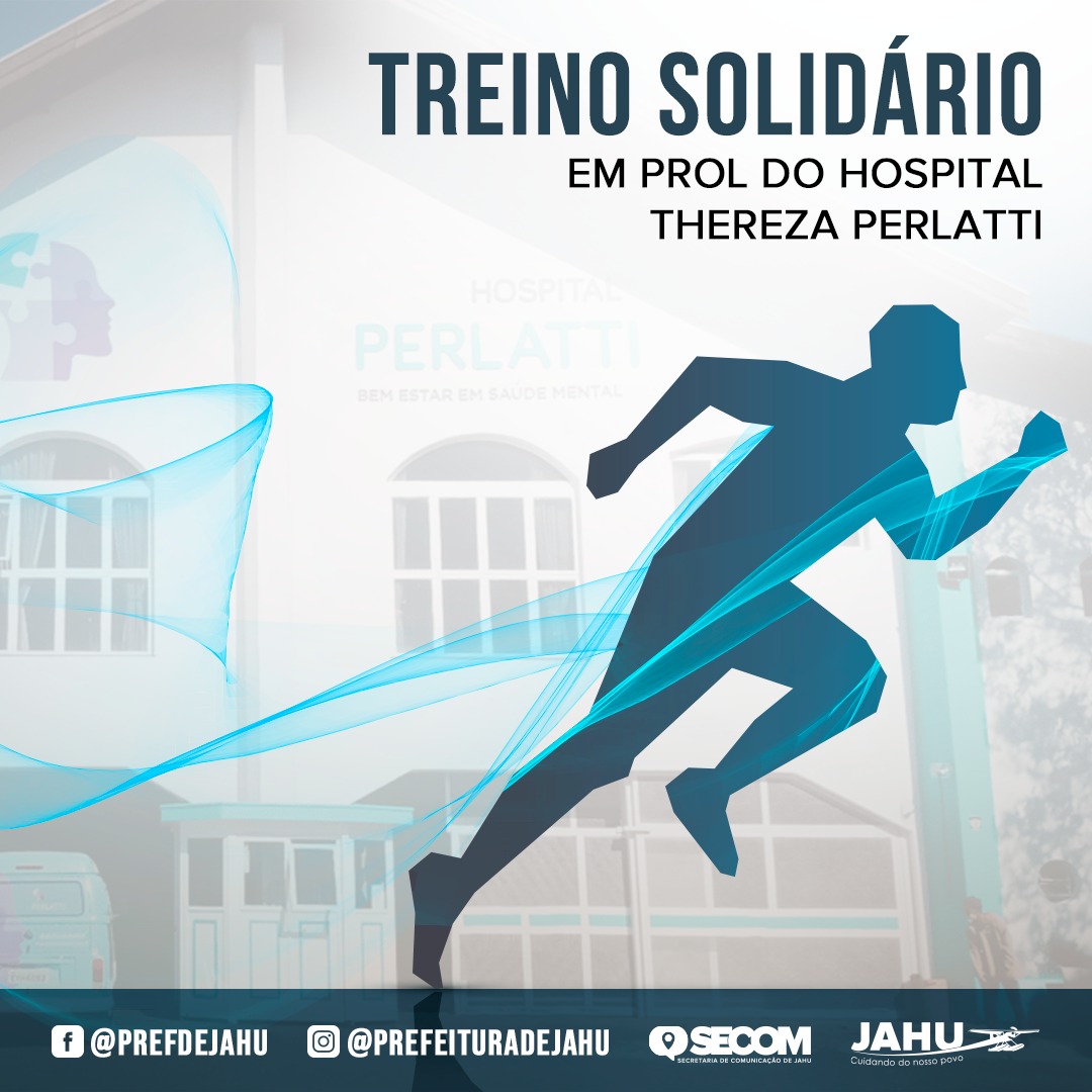 PREFEITURA ORGANIZA TREINO SOLIDÁRIO EM PROL DO HOSPITAL THEREZA PERLATTI