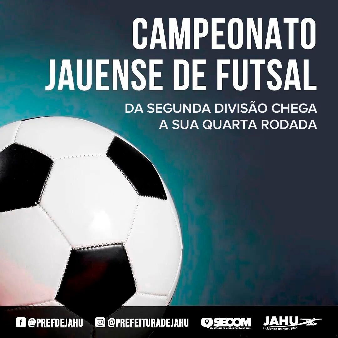 CAMPEONATO DE FUTSAL DA SEGUNDA DIVISÃO CHEGA A SUA QUARTA RODADA