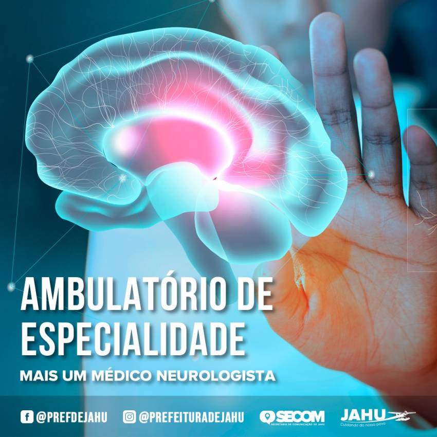 AMBULATÓRIO DE ESPECIALIDADE - MAIS UM MÉDICO NEUROLOGISTA