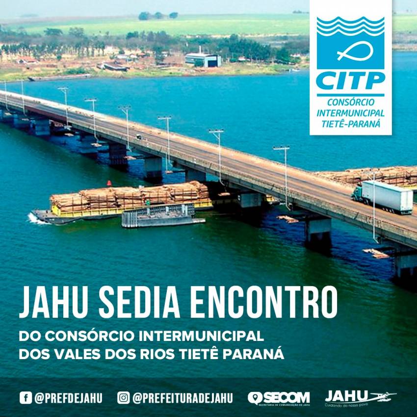 JAHU SEDIA ENCONTRO DO CONSÓRCIO INTERMUNICIPAL DOS VALES DOS RIOS TIETÊ PARANÁ