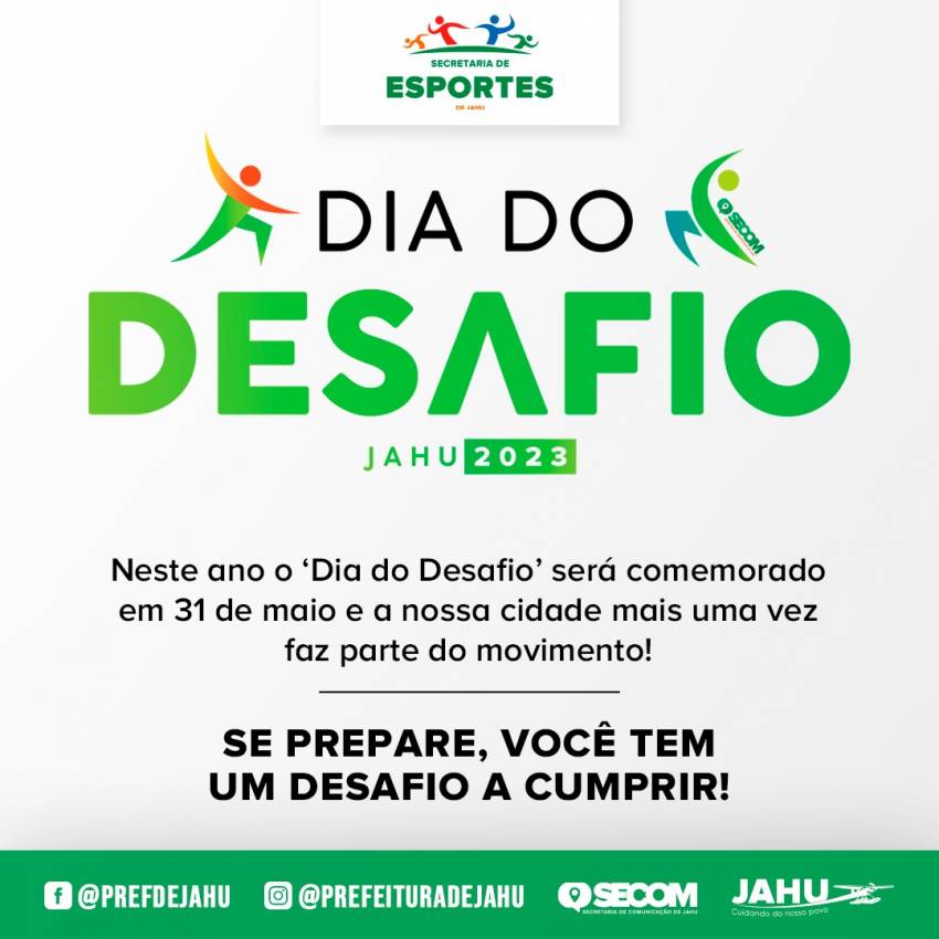 O DIA DO DESAFIO TÁ CHEGANDO