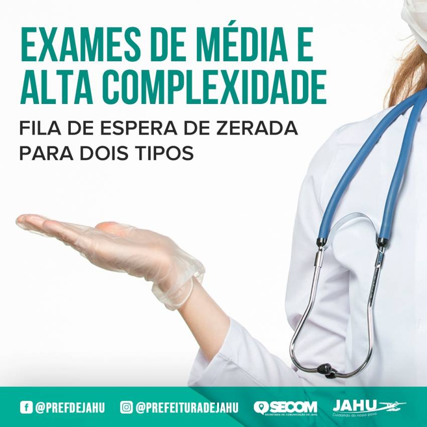 ESTÁ ZERADA FILA DE ESPERA PARA DOIS TIPOS DE EXAMES DE MÉDIA E ALTA COMPLEXIDADE