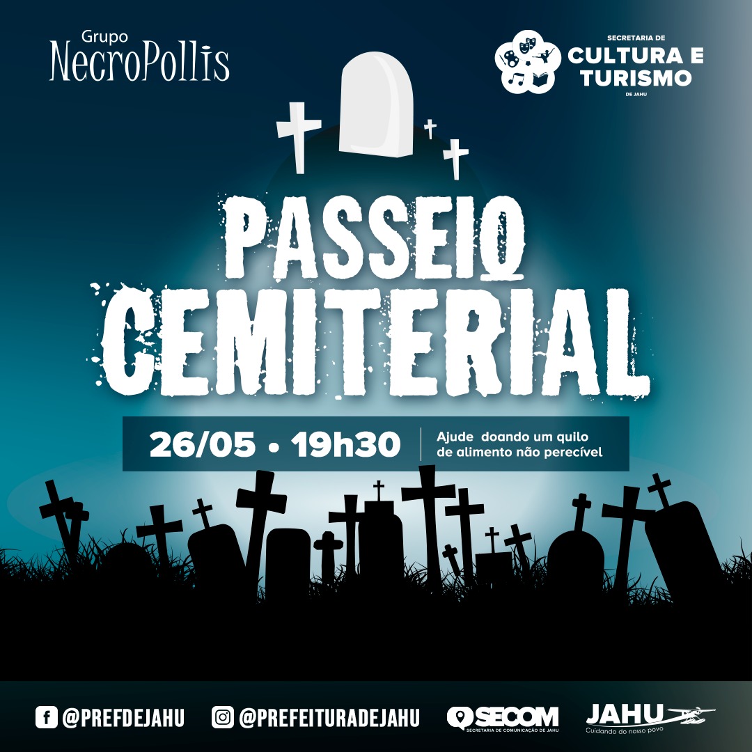 SEXTA-FEIRA TEM PASSEIO CEMITERIAL NOTURNO