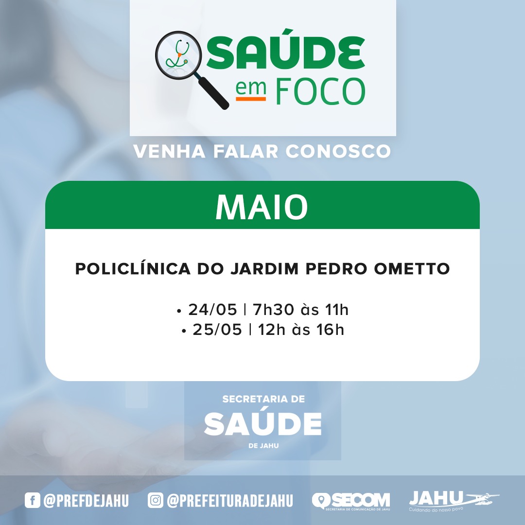 SAÚDE EM FOCO - POLICLÍNICA DO JARDIM PEDRO OMETTO