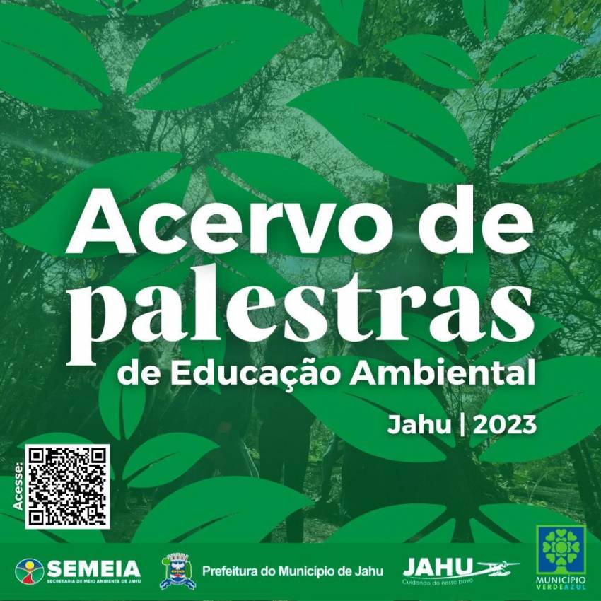PREFEITURA DISPONIBILIZA ACERVO DE PALESTRAS DE EDUCAÇÃO AMBIENTAL