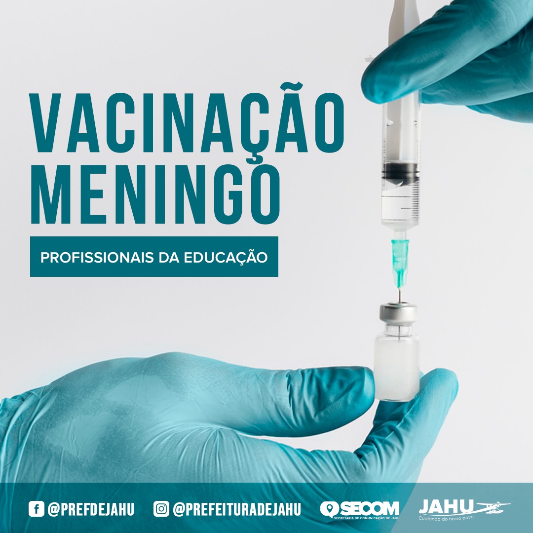 VACINAÇÃO CONTRA MENINGITE PARA PROFISSIONAIS DA EDUCAÇÃO