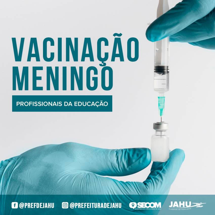 VACINAÇÃO CONTRA MENINGITE PARA PROFISSIONAIS DA EDUCAÇÃO
