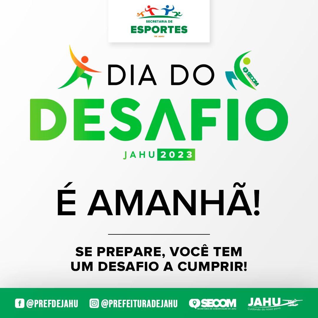 AMANHÃ É O DIA DO DESAFIO