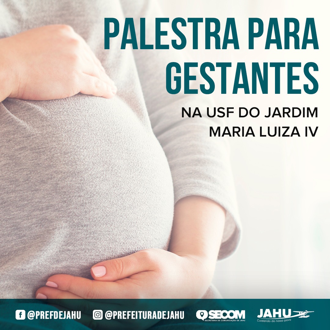 PALESTRA PARA GESTANTES NA USF DO JARDIM MARIA LUIZA IV