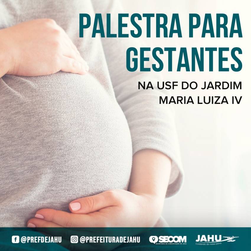 PALESTRA PARA GESTANTES NA USF DO JARDIM MARIA LUIZA IV
