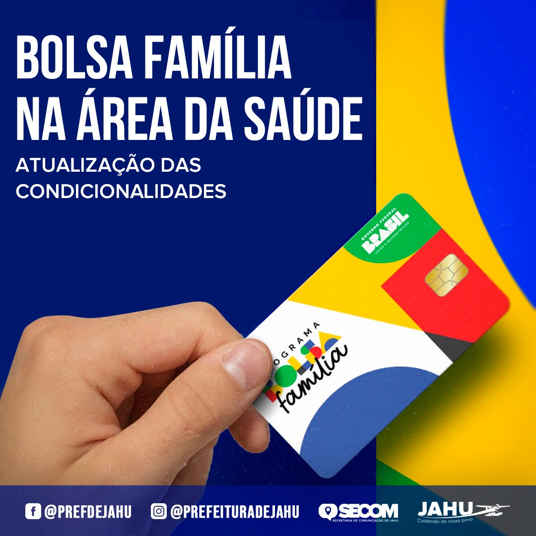 ATUALIZAÇÃO DAS CONDICIONALIDADES DO BOLSA FAMÍLIA NA ÁREA DA SAÚDE