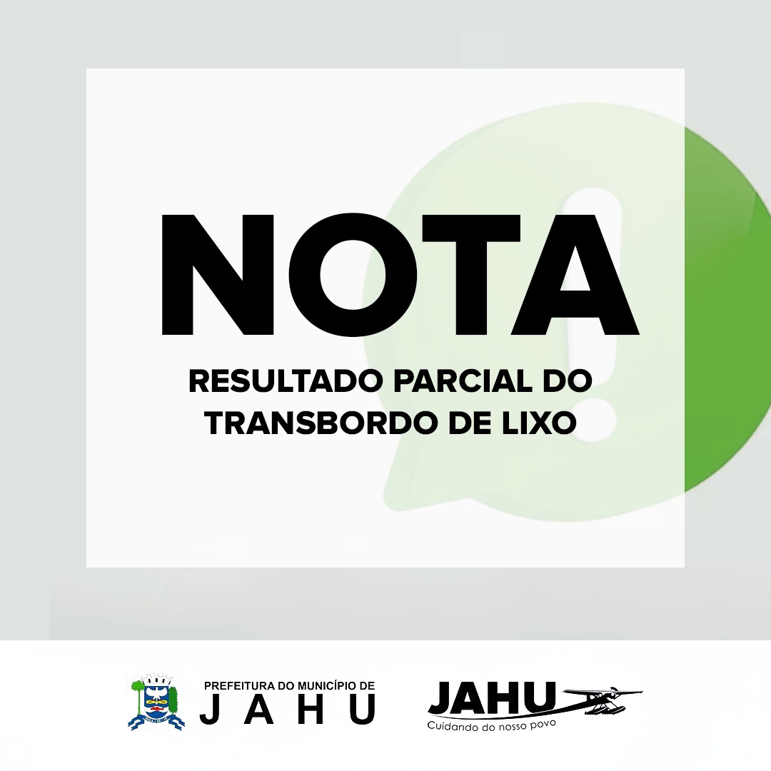 NOTA - RESULTADO PARCIAL DO TRANSBORDO DE LIXO