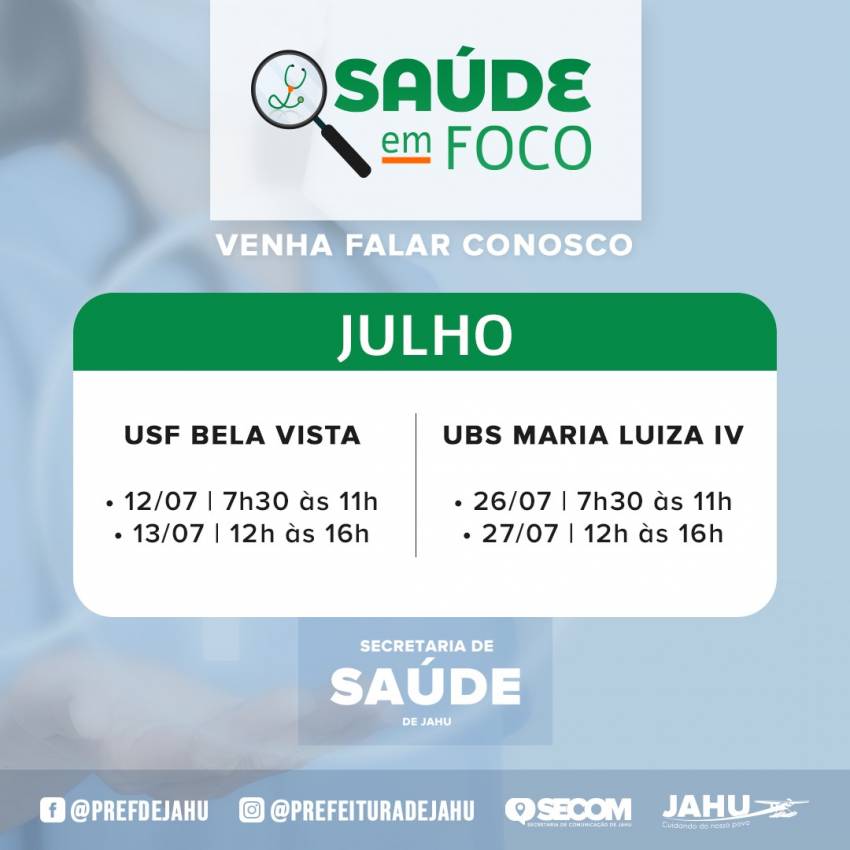 SAÚDE EM FOCO – USF BELA VISTA E UBS MARIA LUIZA IV