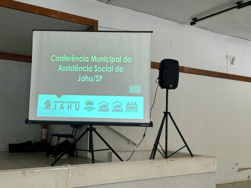 13ª CONFERÊNCIA MUNICIPAL DE ASSISTÊNCIA SOCIAL É REALIZADA EM JAHU