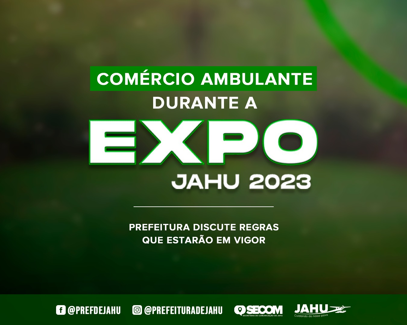 PREFEITURA DISCUTE REGRAS PARA O COMÉRCIO AMBULANTE DURANTE A EXPOJAHU