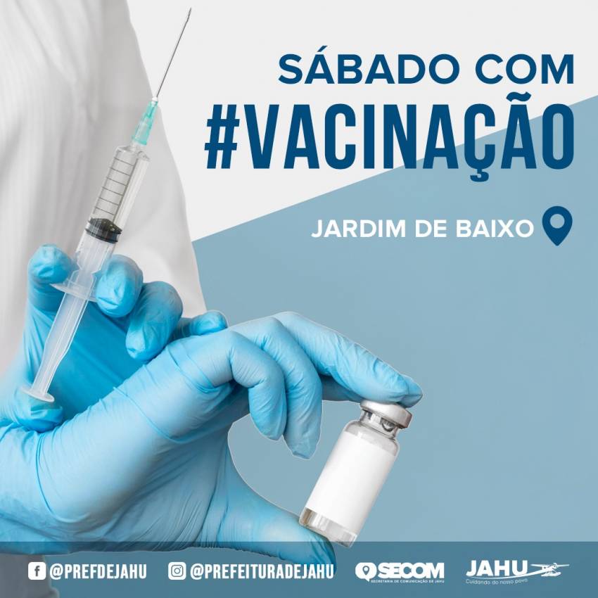 SÁBADO TEM VACINAÇÃO NO JARDIM DE BAIXO