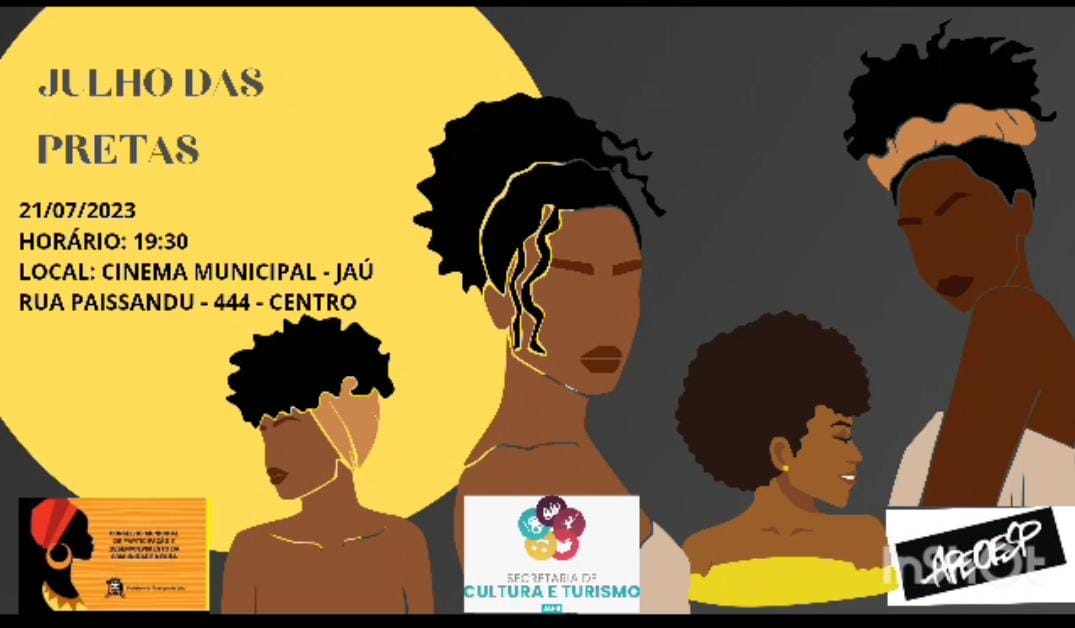 JULHO DAS PRETAS ACONTECE NESTA SEXTA-FEIRA (21)