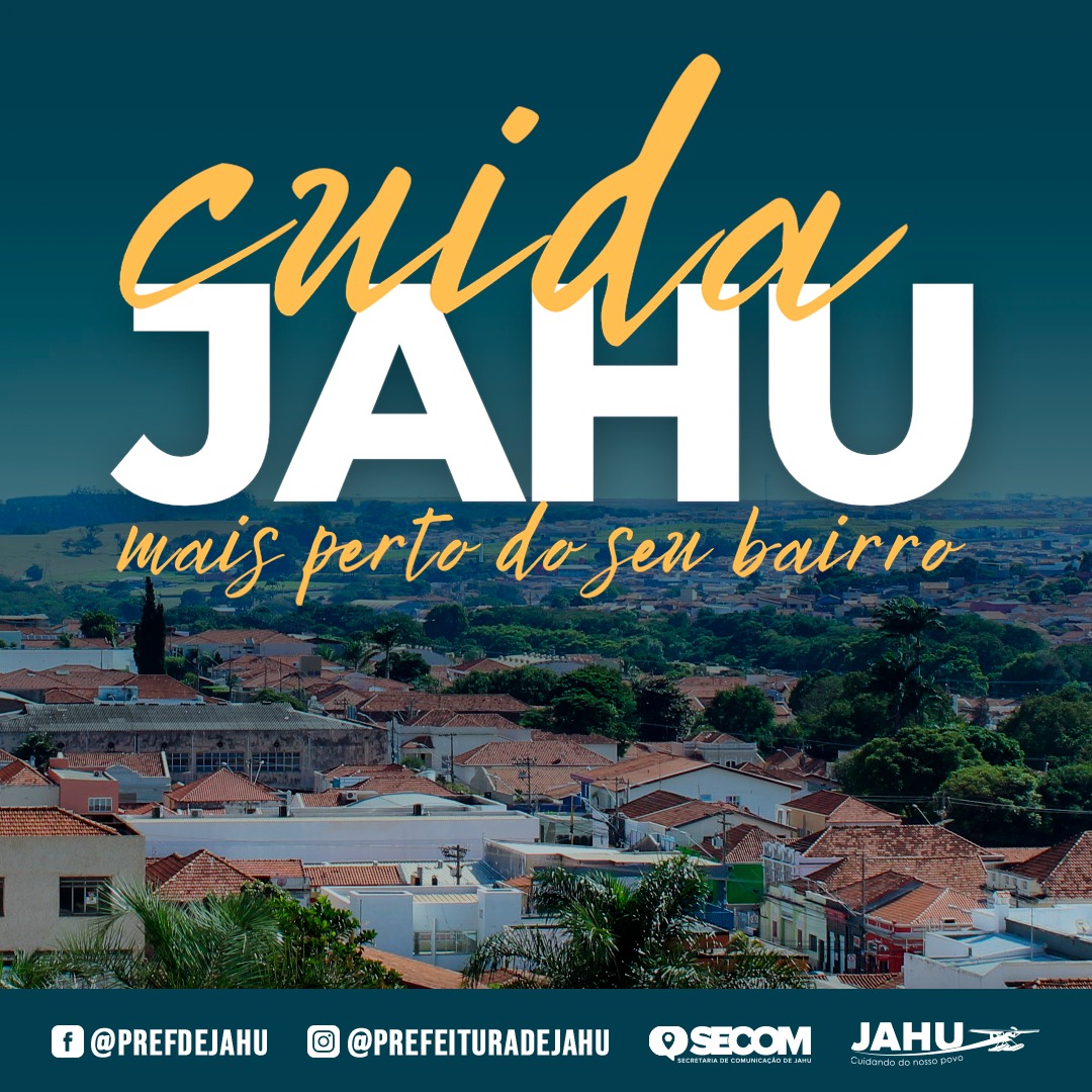 PREFEITURA LANÇA PROGRAMA CUIDA JAHU