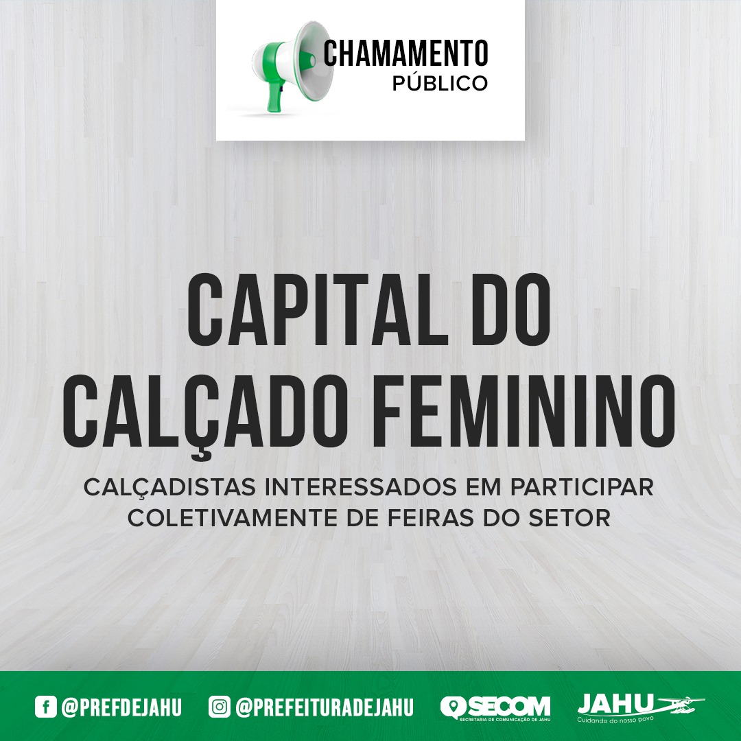 PREFEITURA ABRE CHAMAMENTO PÚBLICO PARA CALÇADISTAS
