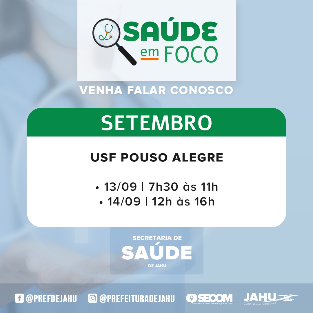 SAÚDE EM FOCO – USF POUSO ALEGRE