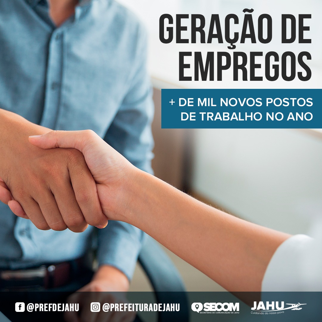 JAHU CRIA MAIS DE MIL NOVOS POSTOS DE TRABALHO NO ANO