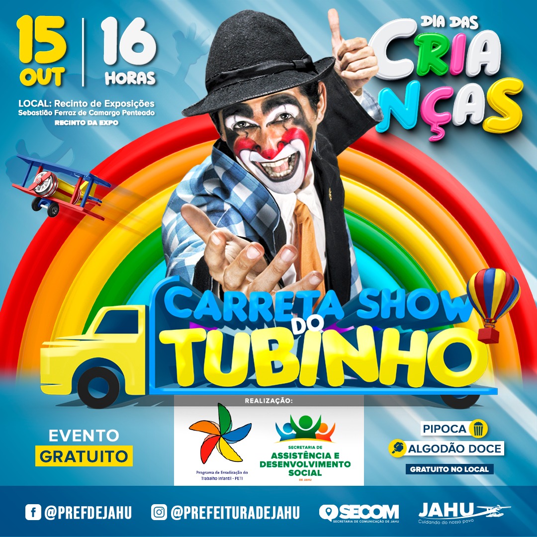 DOMINGO TEM CARRETA SHOW DO TUBINHO PARA TODOS EM JAHU