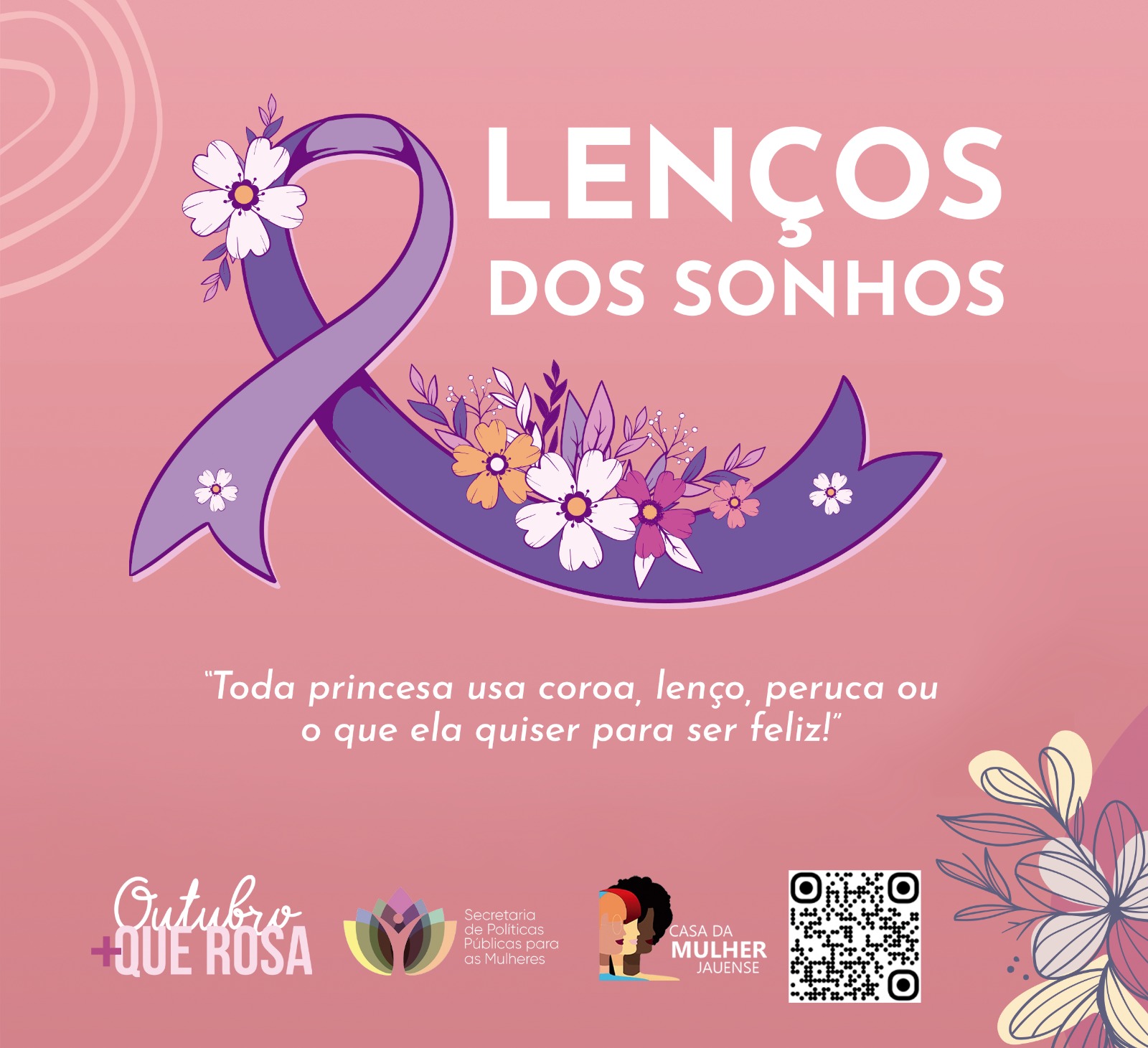 OUTUBRO + QUE ROSA - PONTOS DE ARRECADAÇÃO DOS LENÇOS DOS SONHOS