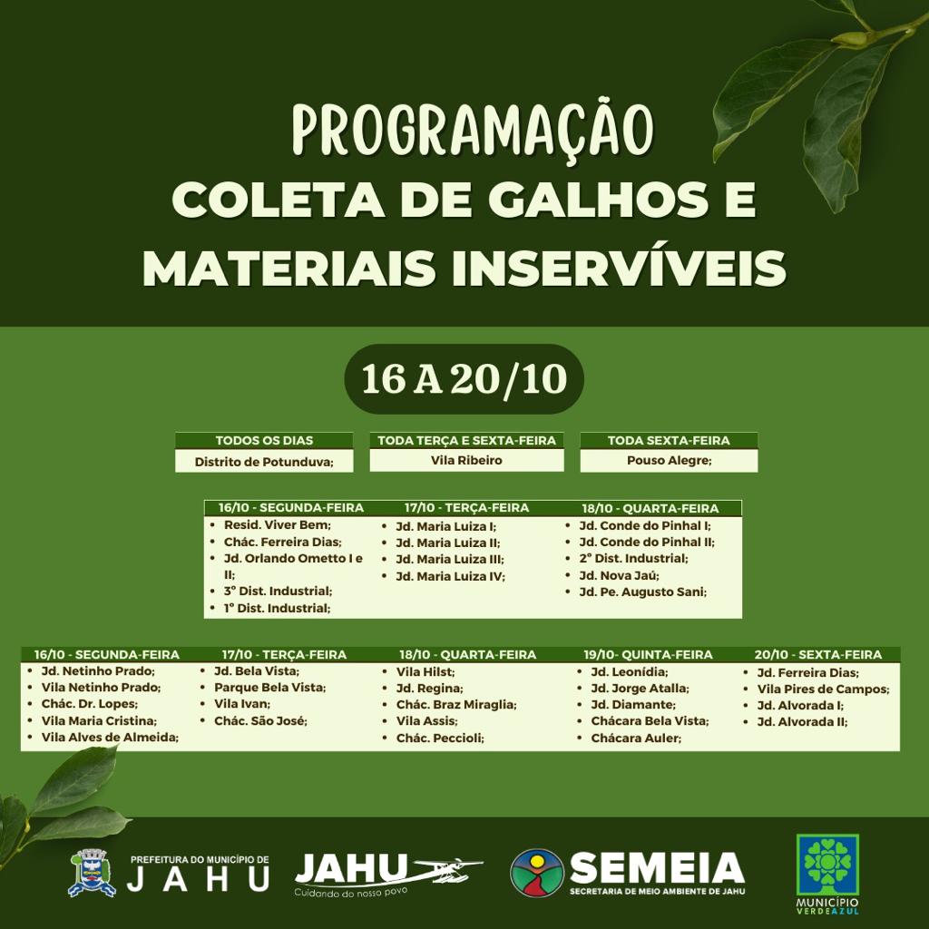 JAHU MAIS LIMPA: CATA-GALHO E INSERVÍVEIS - CRONOGRAMA DE 16 A 20/10