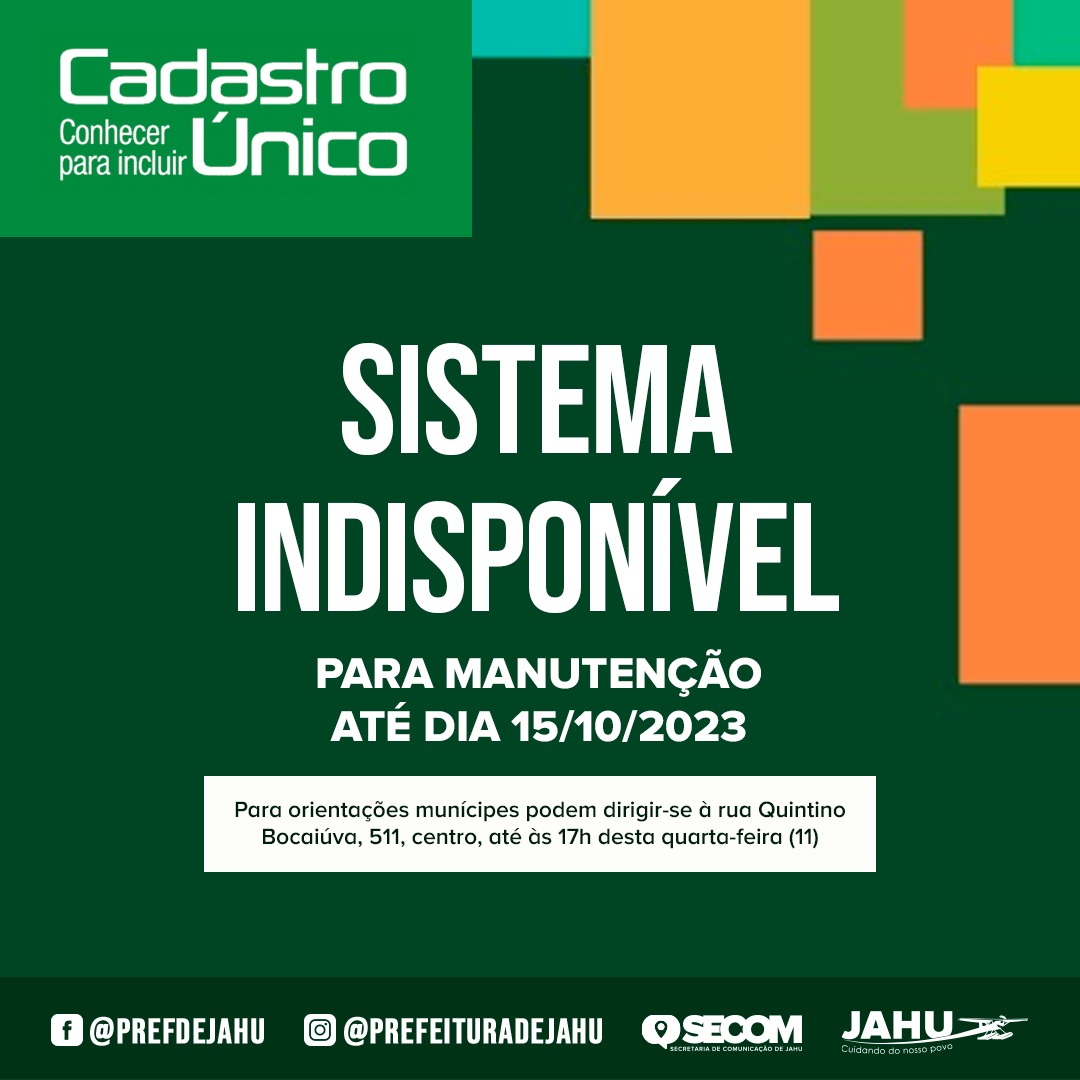 CADASTRO ÚNICO - SISTEMA INDISPONÍVEL
