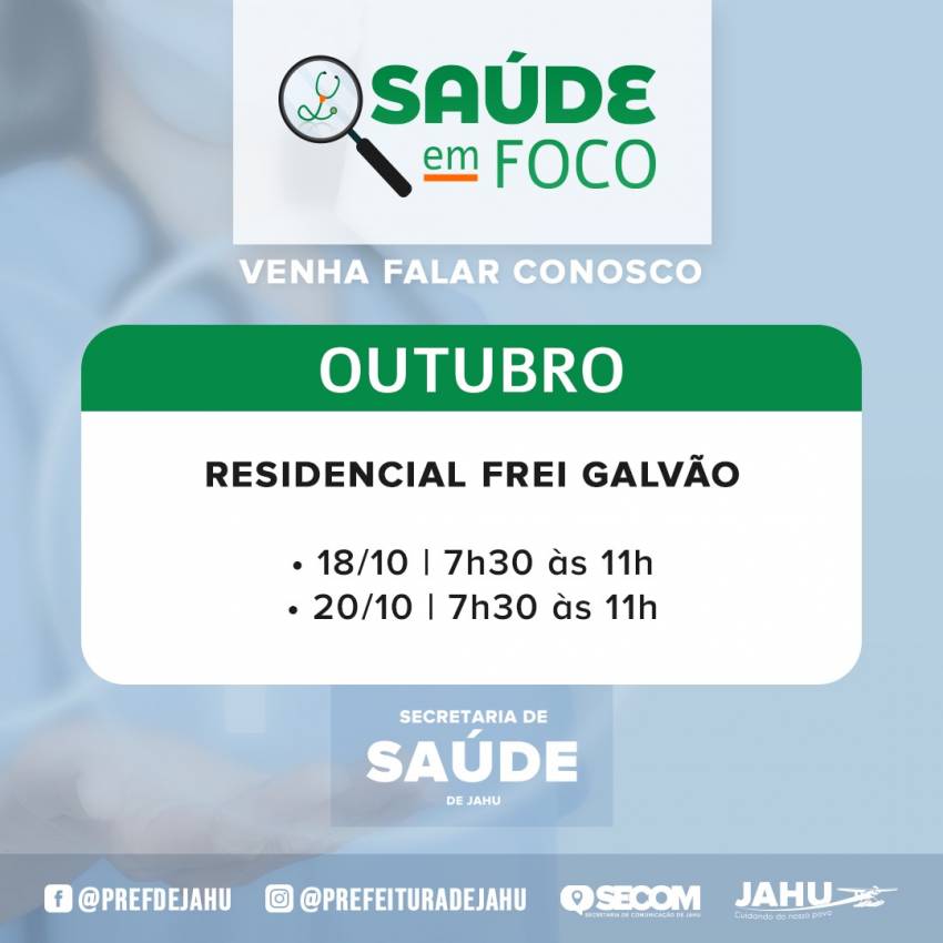 SAÚDE EM FOCO – RESIDENCIAL FREI GALVÃO