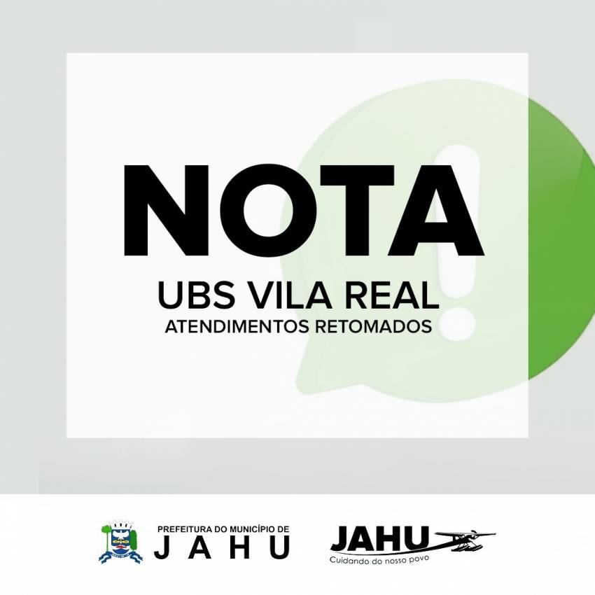 NOTA UBS Vila Real - Atendimentos retomados