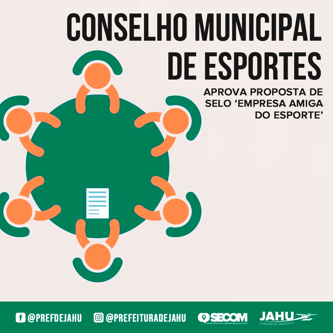CONSELHO MUNICIPAL DE ESPORTES APROVA PROPOSTA DE SELO EMPRESA AMIGA DO ESPORTE