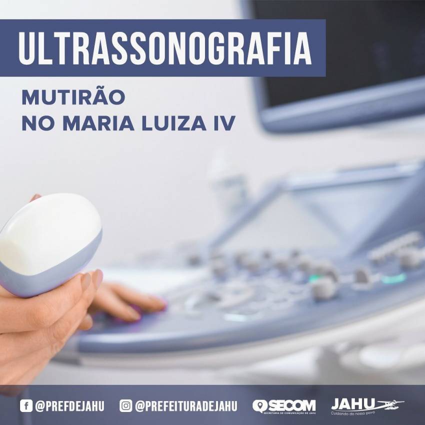 AMANHÃ - MUTIRÃO DE ULTRASSOM NO MARIA LUIZA IV