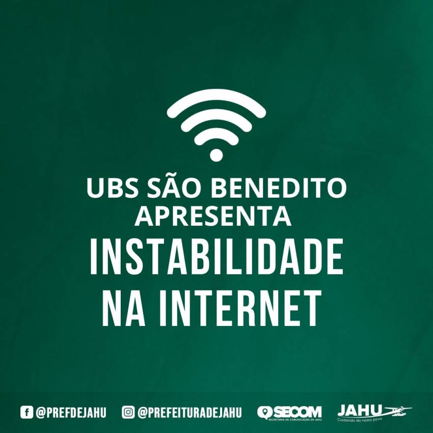 UBS SÃO BENEDITO APRESENTA INSTABILIDADE NA INTERNET