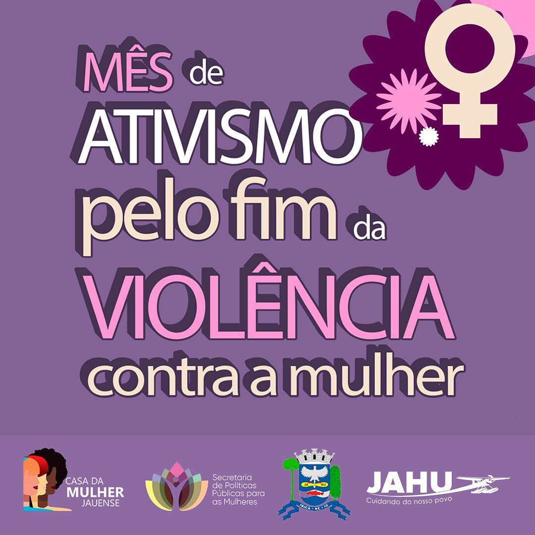 PREFEITURA INICIA CAMPANHA DE 21 DIAS DE ATIVISMO PELO FIM DA VIOLÊNCIA CONTRA A MULHER