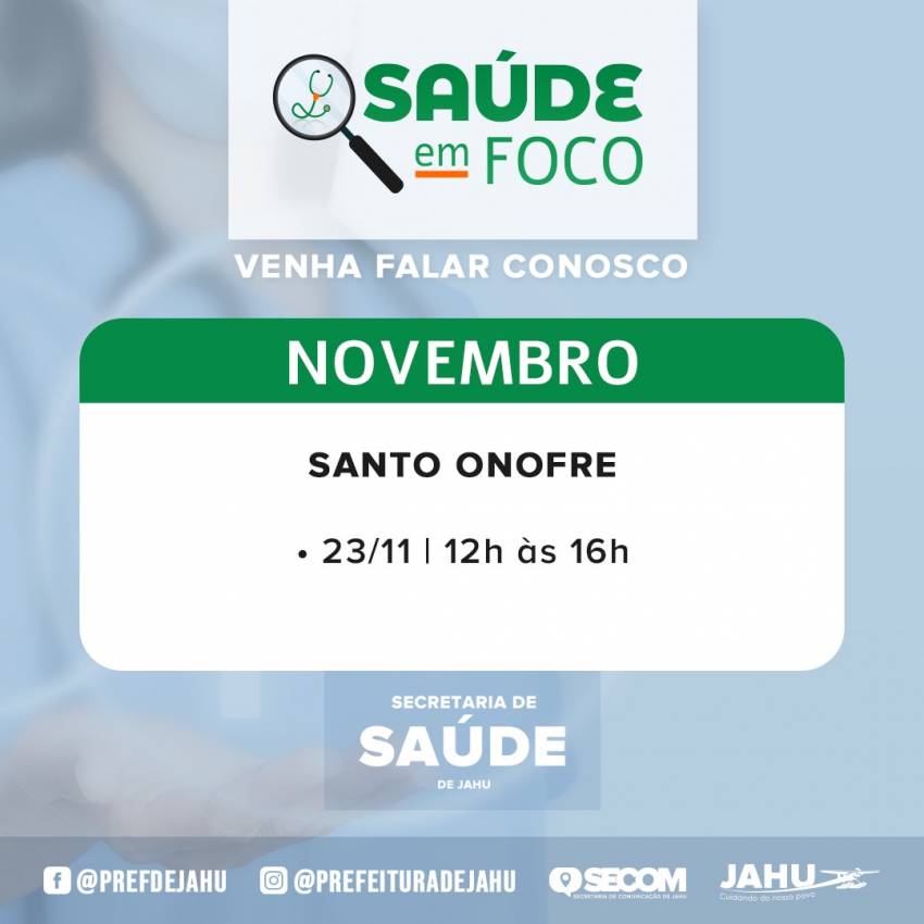 SAÚDE EM FOCO – USF SANTO ONOFRE