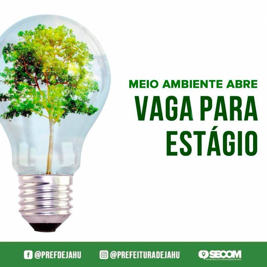PREFEITURA ABRE VAGA DE ESTÁGIO PARA ÁREA DE MEIO AMBIENTE