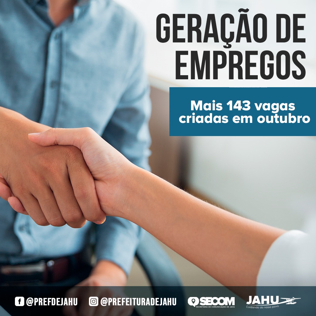 JAHU CRIA MAIS 143 VAGAS DE EMPREGO