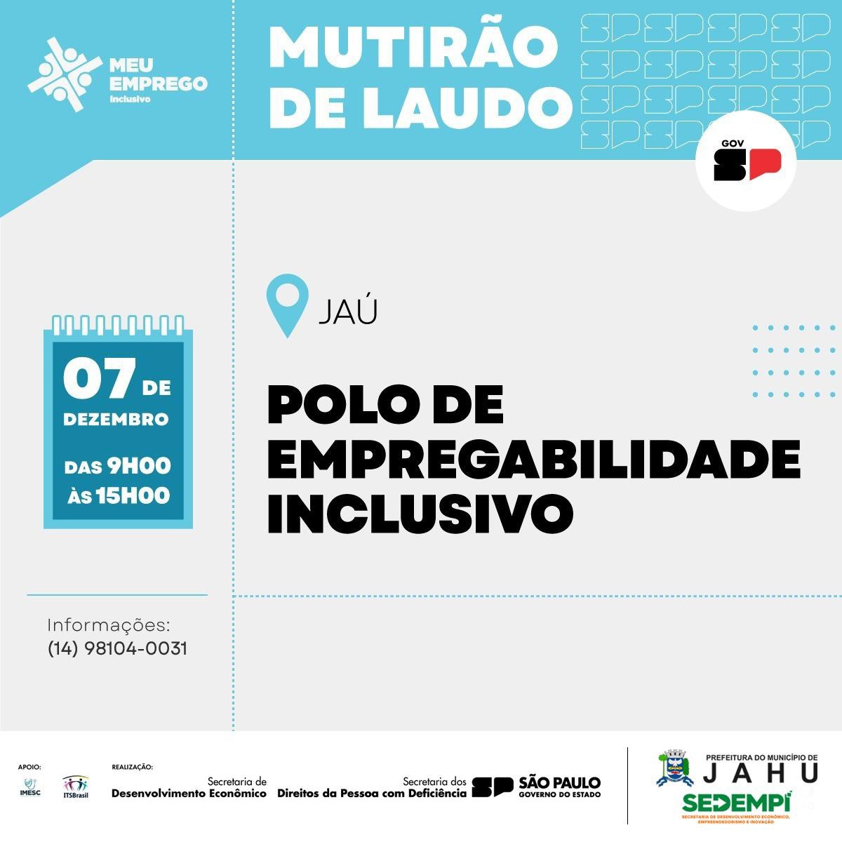 POLO DE EMPREGABILIDADE INCLUSIVO REALIZA MUTIRÃO DE EMISSÃO DE LAUDOS NESTA QUINTA-FEIRA (07)