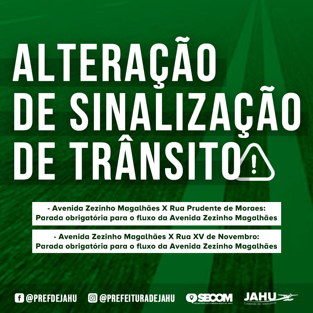 ATENÇÃO: SINALIZAÇÃO DE TRÂNSITO DA AVENIDA ZEZINHO MAGALHÃES PASSA POR ALTERAÇÕES