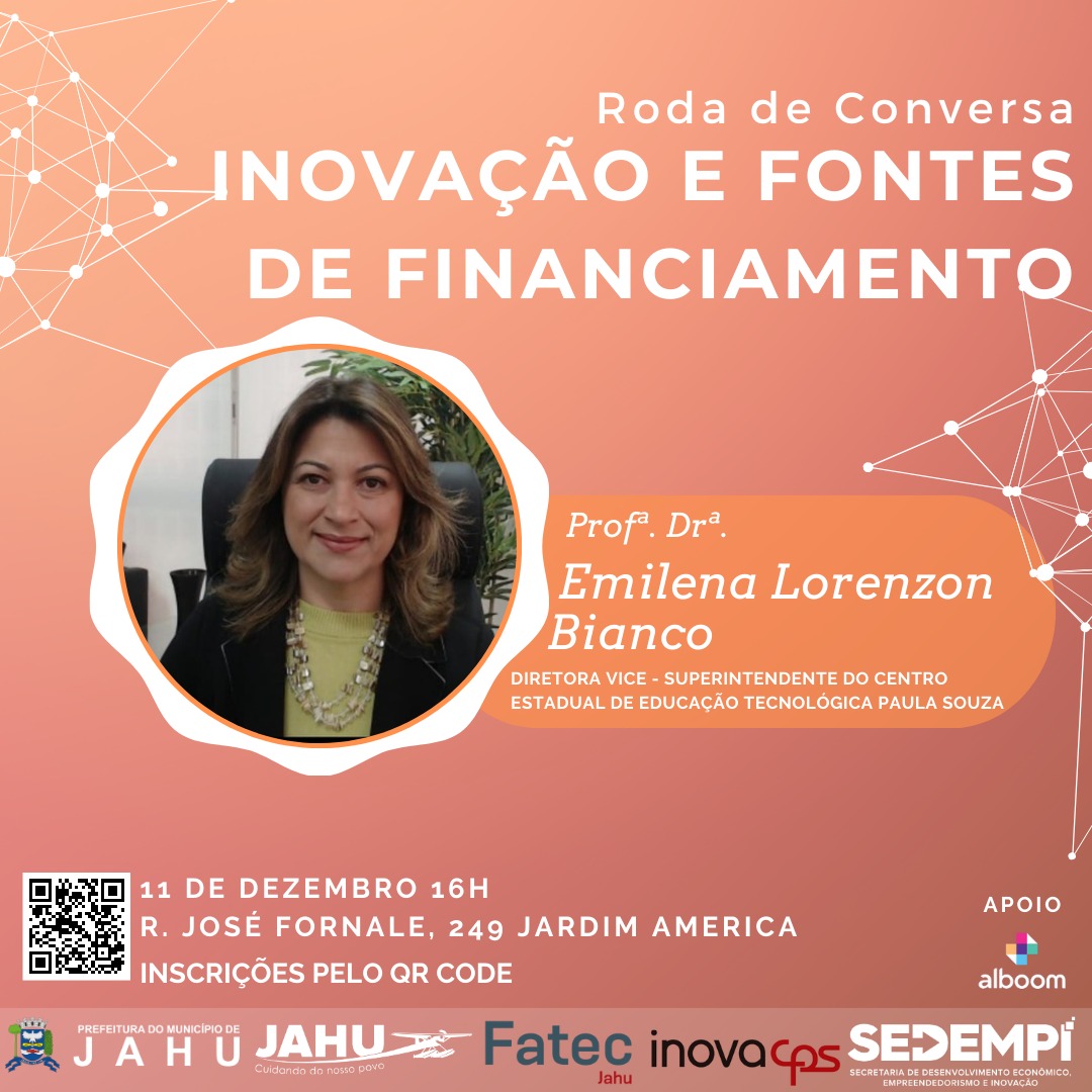 INOVAÇÃO E FONTES DE FINANCIAMENTO SÃO TEMAS DE PALESTRA