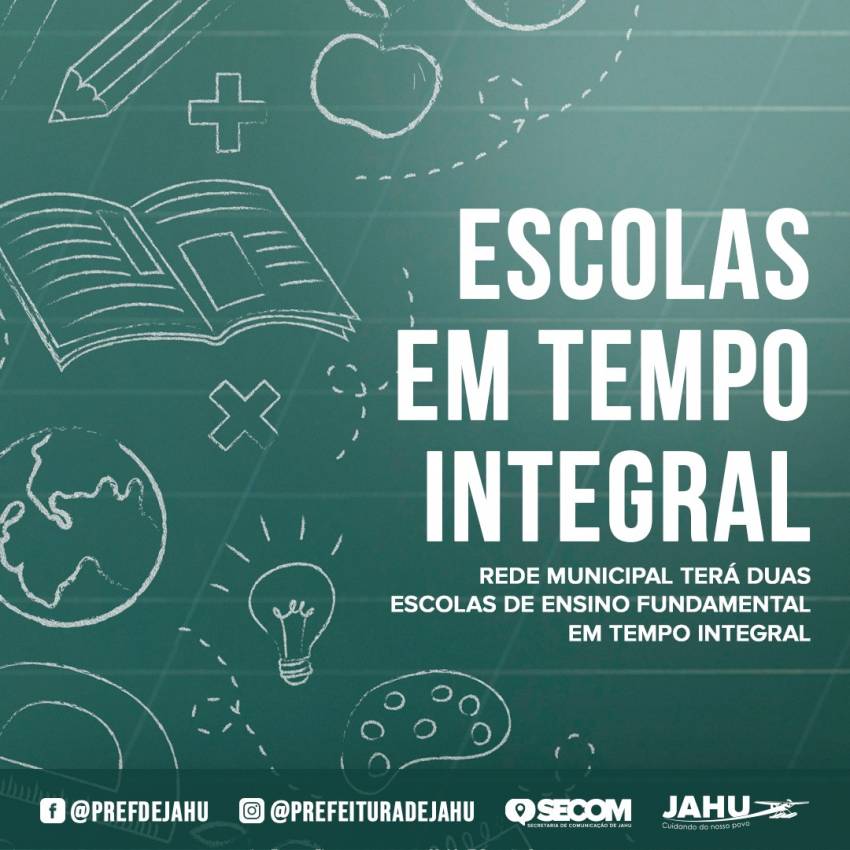 REDE MUNICIPAL TERÁ DUAS ESCOLAS DE ENSINO FUNDAMENTAL EM TEMPO INTEGRAL