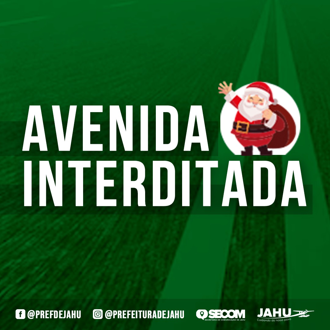 AVENIDA DR. QUINZINHO SERÁ INTERDITADA NESTE DOMINGO PARA A CHEGADA DO PAPAI NOEL
