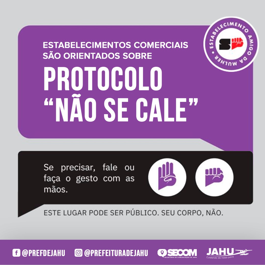 ESTABELECIMENTOS COMERCIAIS SÃO ORIENTADOS SOBRE PROTOCOLO NÃO SE CALE