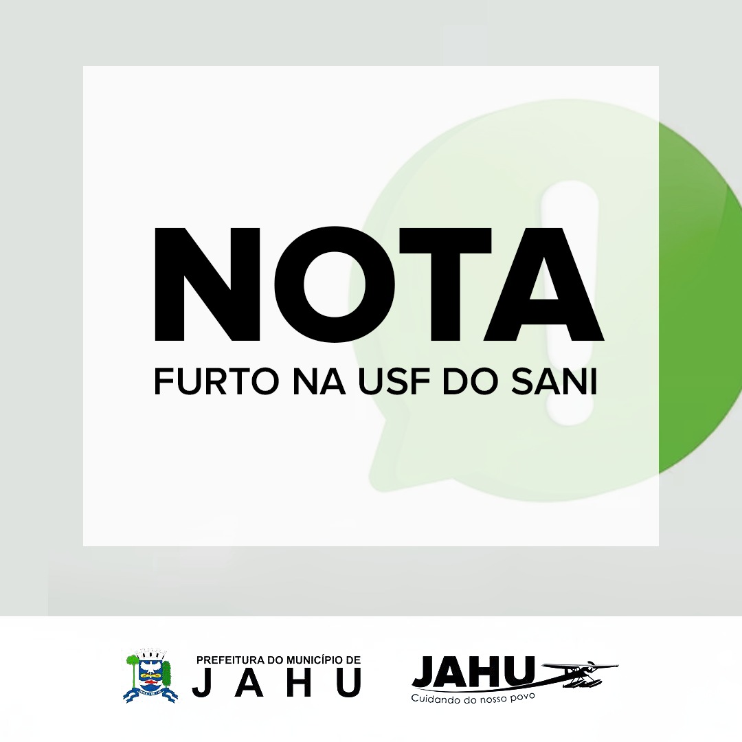 NOTA - FURTO NA USF DO SANI