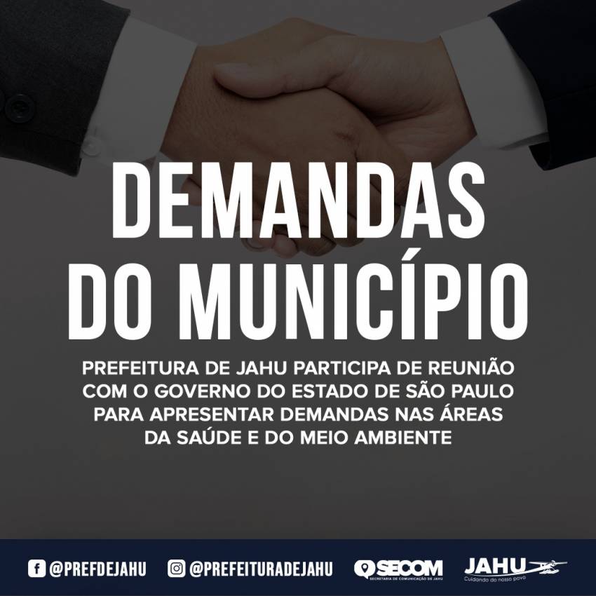 PREFEITURA LEVA DEMANDAS DA CIDADE ATÉ O GOVERNO DO ESTADO